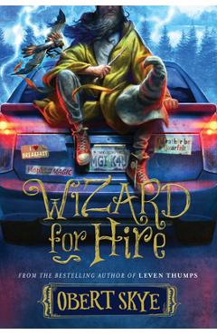 Wizard for Hire, Volume 1 - Obert Skye