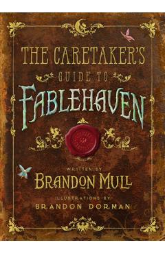 The Caretaker\'s Guide to Fablehaven - Brandon Mull