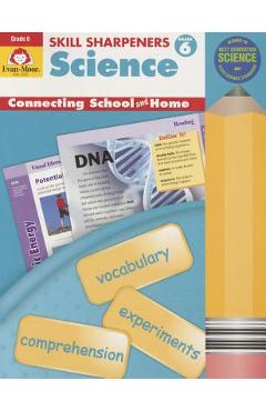 Skill Sharpeners Science, Grade 6 - Evan-moor Educational Publishers