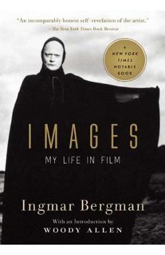 Images: My Life in Film - Ingmar Bergman