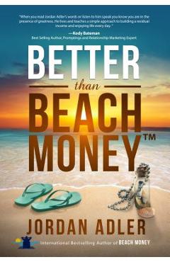 Better Than Beach Money - Jordan Adler