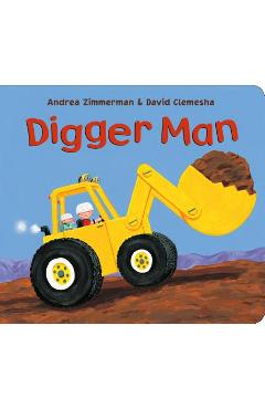 Digger Man - Andrea Zimmerman