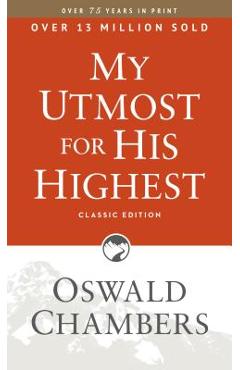 My Utmost for His Highest: Classic Language Paperback