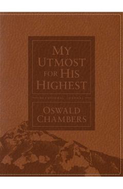 My Utmost for His Highest Devotional Journal - Oswald Chambers