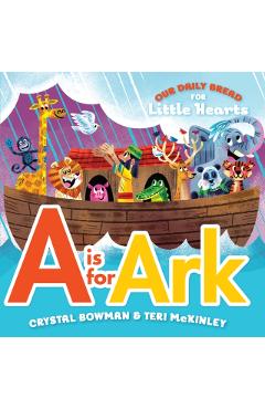 A is for Ark - Crystal Bowman