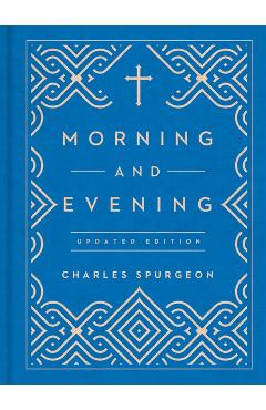 Morning and Evening: Updated Language Edition - Charles Spurgeon