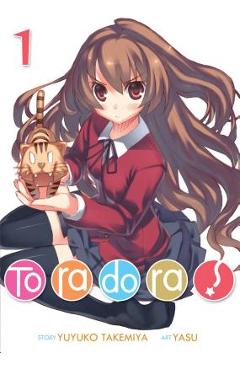 Toradora! (Light Novel) Vol. 1 - Yuyuko Takemiya - Imagine 1
