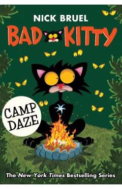 Bad Kitty: Camp Daze - Nick Bruel