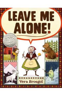 Leave Me Alone! - Vera Brosgol