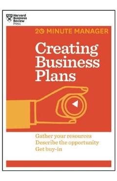 Creating Business Plans (HBR 20-Minute Manager Series) - Harvard Business Review