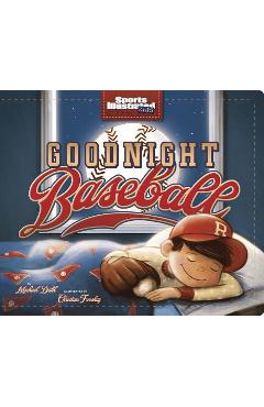 Goodnight Baseball - Michael Dahl