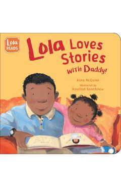 Lola loves stories with daddy - anna mcquinn