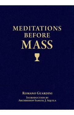 Meditations Before Mass - Fr Romano Guardini