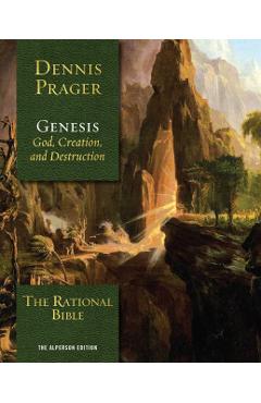 The Rational Bible: Genesis - Dennis Prager