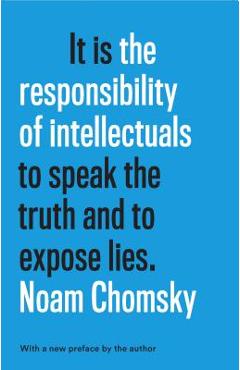 The Responsibility of Intellectuals - Noam Chomsky