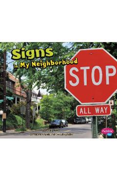 Signs in My Neighborhood - Shelly Lyons