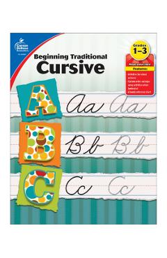 Beginning Traditional Cursive, Grades 1 - 3 - Carson-dellosa Publishing