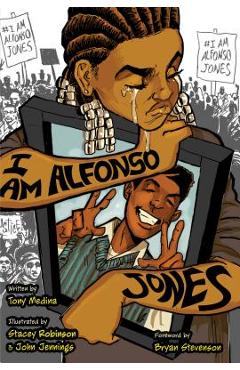 I Am Alfonso Jones - Tony Medina