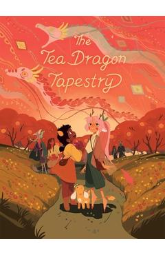 The Tea Dragon Tapestry, Volume 3 - Katie O\'neill