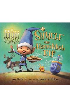 Shmelf the Hanukkah Elf - Greg Wolfe