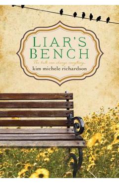Liar\'s Bench - Kim Michele Richardson
