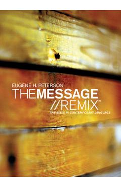 Message Remix 2.0 Bible-MS: The Bible in Contemporary Language - Eugene H. Peterson
