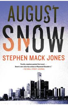 August Snow - Stephen Mack Jones