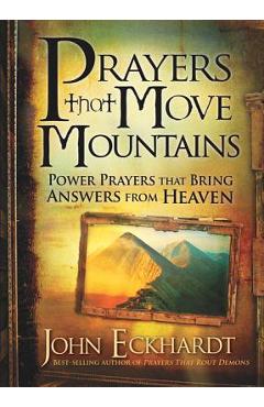 Prayers That Move Mountains - John Eckhardt