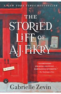 The Storied Life of A. J. Fikry - Gabrielle Zevin