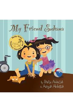My Friend Suhana - Shaila Abdullah