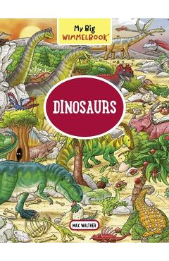 My Big Wimmelbook: Dinosaurs