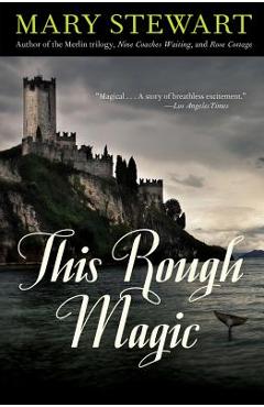 This Rough Magic - Mary Stewart