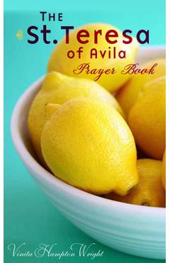 St. Teresa of Avila Prayer Book - Vinita Hampton Wright