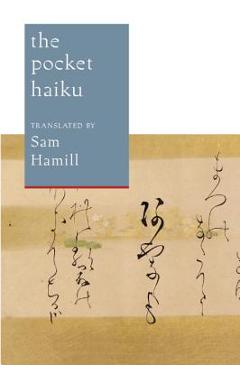 The Pocket Haiku - Sam Hamill