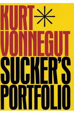 Sucker\'s Portfolio - Kurt Vonnegut