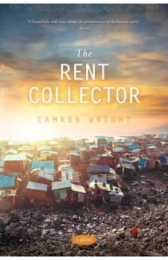 The Rent Collector - Camron Wright
