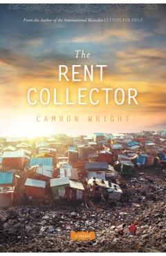 The Rent Collector - Camron Wright