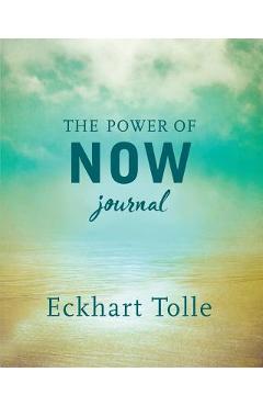 The Power of Now Journal - Eckhart Tolle