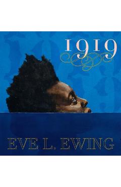 1919 - Eve L. Ewing