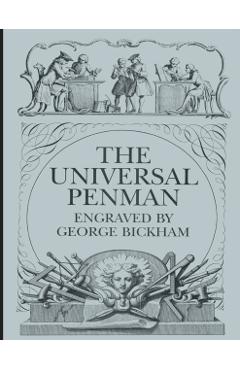 The Universal Penman - George Bickham