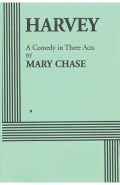 Harvey - Mary Chase
