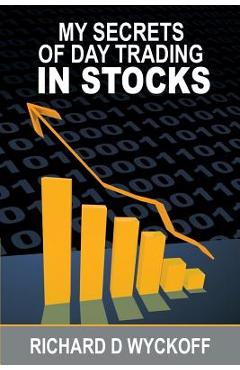 My Secrets Of Day Trading In Stocks