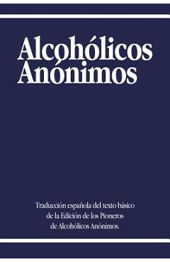 Alcoholicos Anonimos - Alcoholicos Anonimos