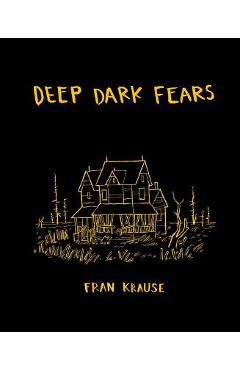 Deep Dark Fears - Fran Krause