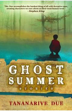 Ghost Summer: Stories - Tananarive Due
