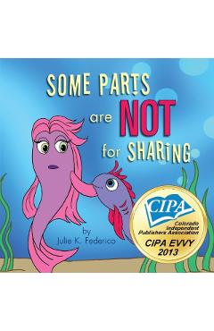 Some Parts Are Not for Sharing - Julie K. Federico