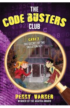The Secret of the Skeleton Key - Penny Warner