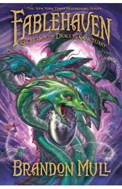 Secrets of the Dragon Sanctuary - Brandon Mull