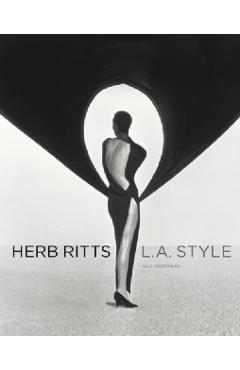 Herb Ritts: L.A. Style - James Crump