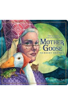 Classic Mother Goose Nursery Rhymes (Board Book): The Classic Edition - Gina Baek